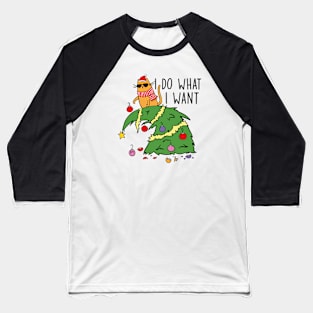 I Do What I Want - Angry Christmas Cat Baseball T-Shirt